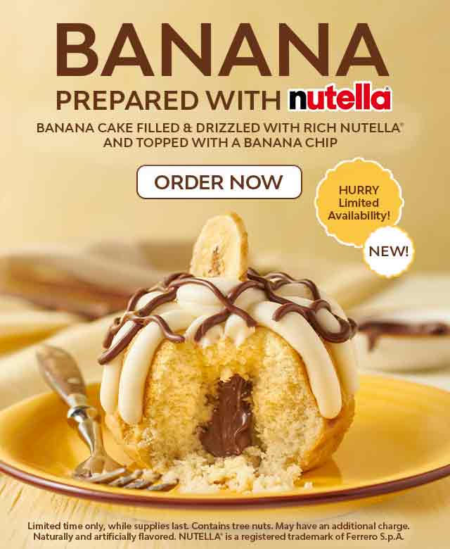 Banana prepared with Nutella. Our Banana cake filled & drizzled with rich Nutella and topped with a banana chip. 